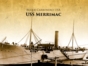 COAL SHIP USS MERRIMAC