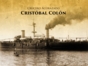 "CRISTOBAL COLÓN BATTLESHIP CRUISE".
